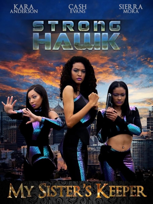 Strong Hawk: My Sister's Keeper